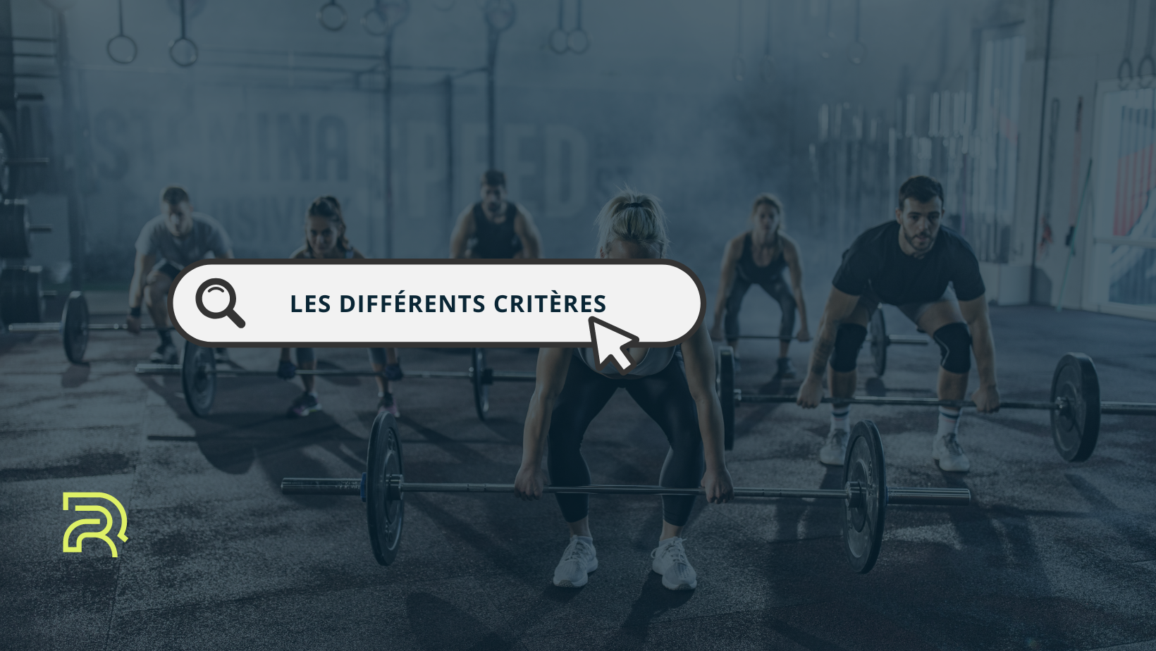 Les differents criteres pour choisir une salle de sport qui te correspond