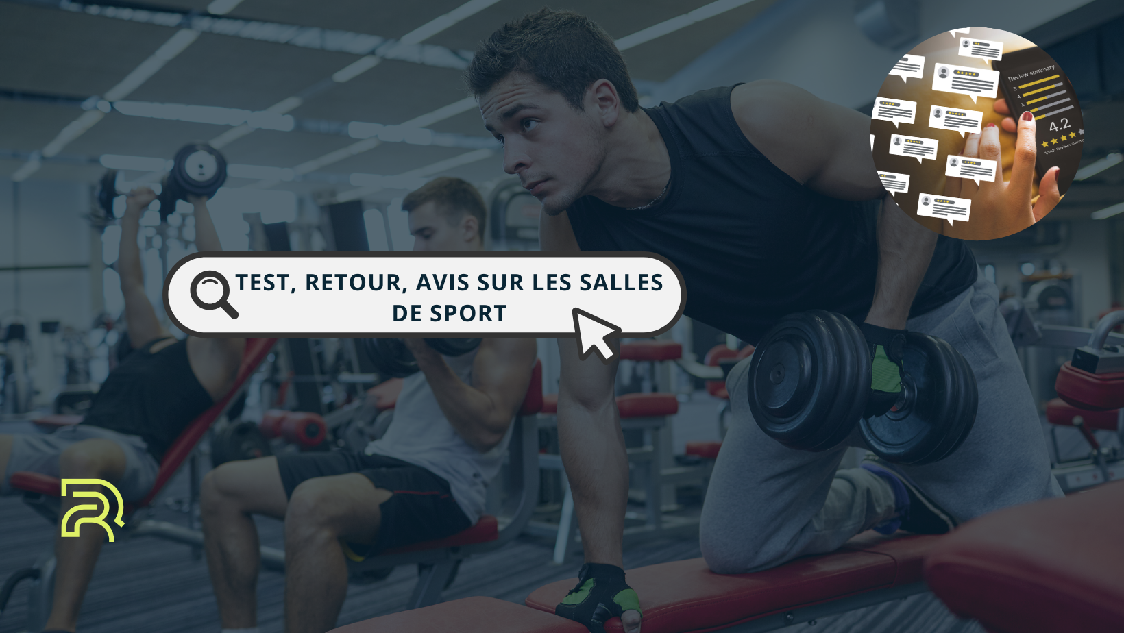 Test, retour, avis sur les salles de sport