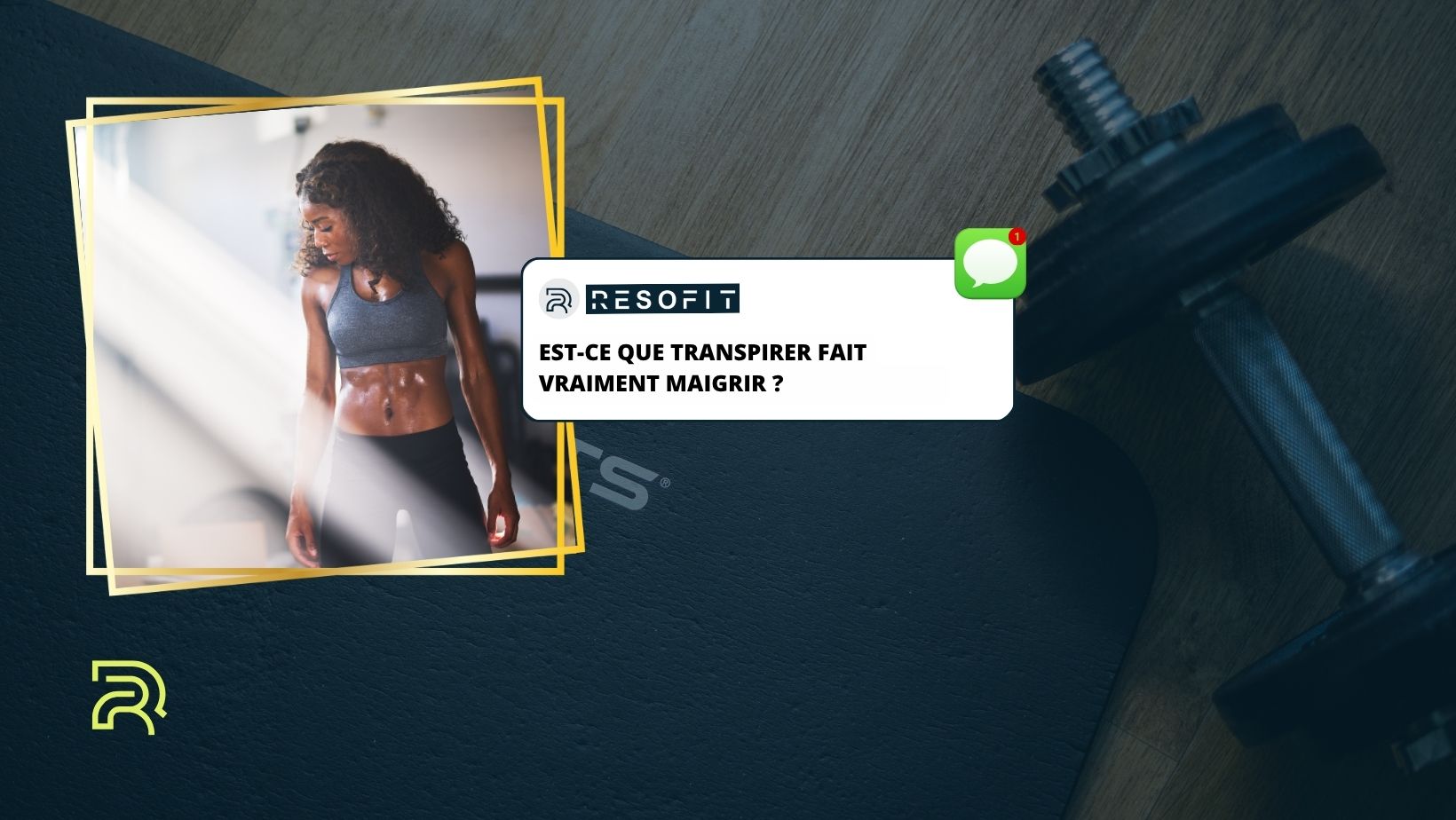 Visuel sur la transpiration et la perte de poids : sportive en tenue de fitness après un effort intense ; texte 'Est-ce que transpirer fait vraiment maigrir ?' avec logo Resofit.
